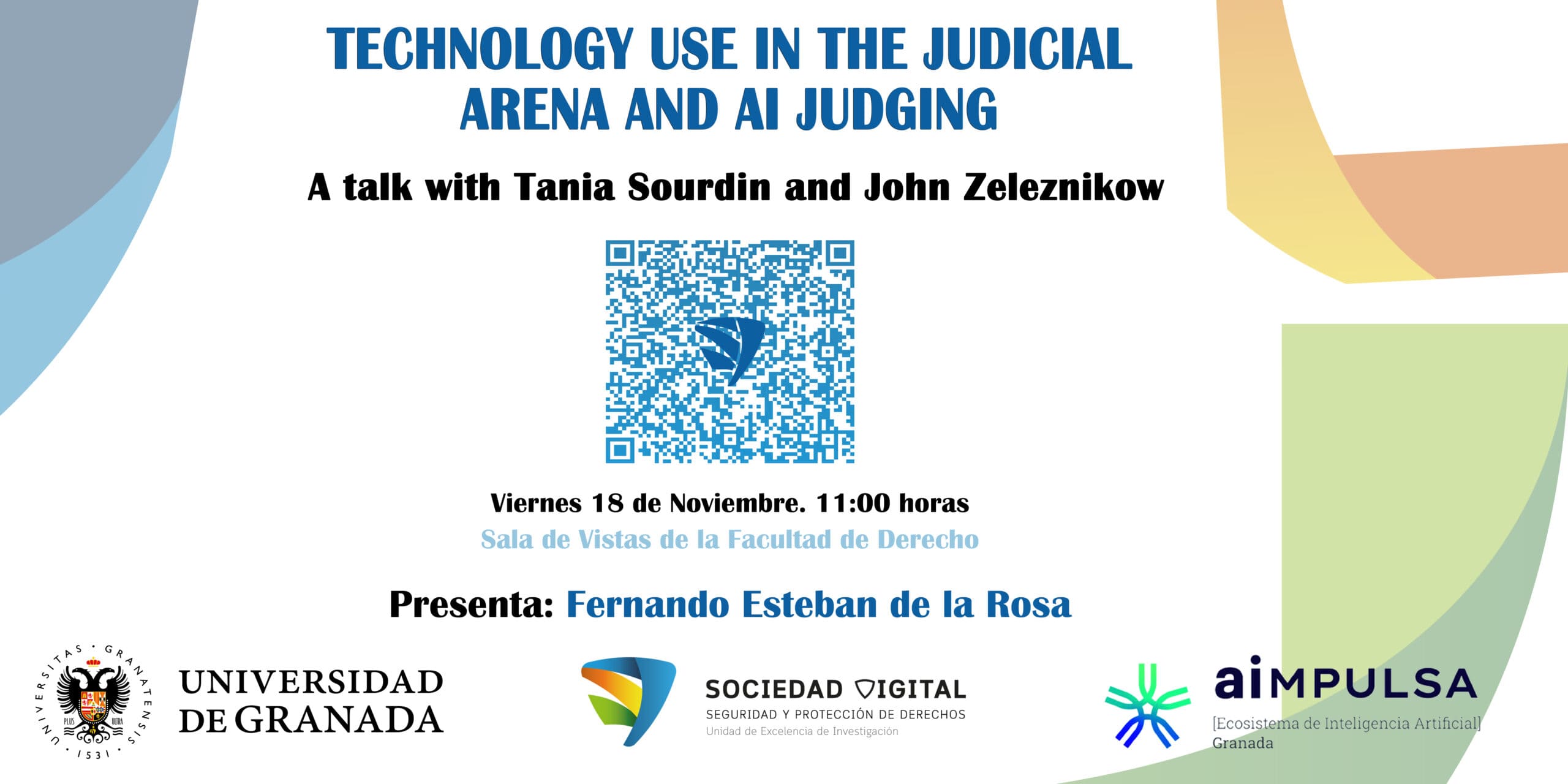 Technology use in the judicial arena and AI Judging. A talk with Tania Sourdin and John Zeleznikow